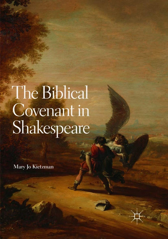 The Biblical Covenant in Shakespeare