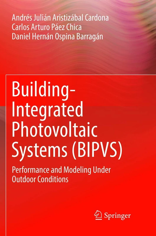 Building-Integrated Photovoltaic Systems (BIPVS): Performance and Modeling Under Outdoor Conditions