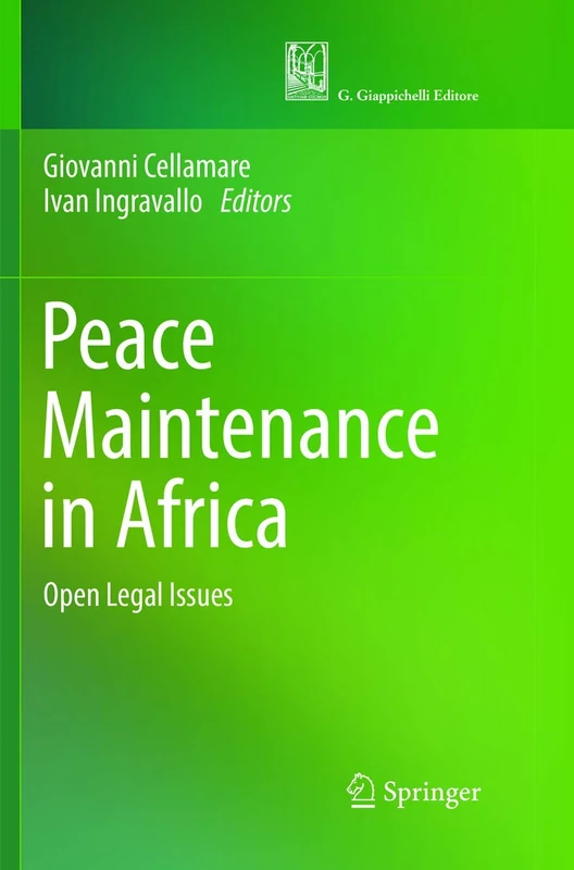 Peace Maintenance in Africa: Open Legal Issues