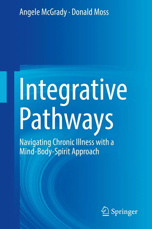 Integrative Pathways: Navigating Chronic Illness with a Mind-Body-Spirit Approach