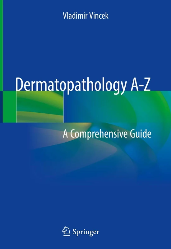 Springer Dermatopathology A-Z - Comprehensive Disease Guide