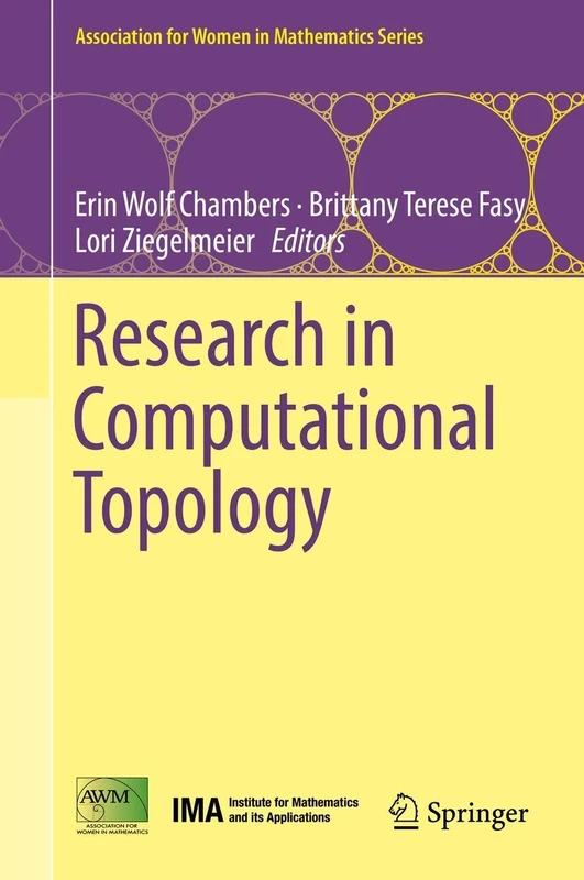 Research in Computational Topology: 13 (Association for Women in Mathematics Series, 13)