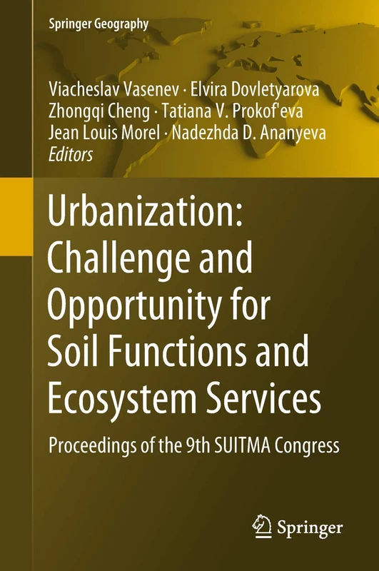 Springer Urbanization: Soil Functions and Ecosystem Services