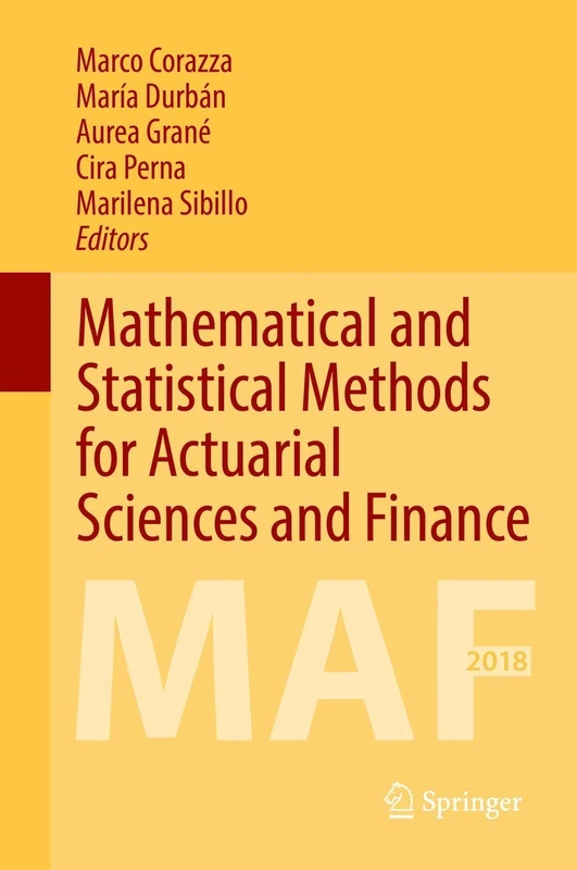 Mathematical and Statistical Methods for Actuarial Sciences and Finance: MAF 2018