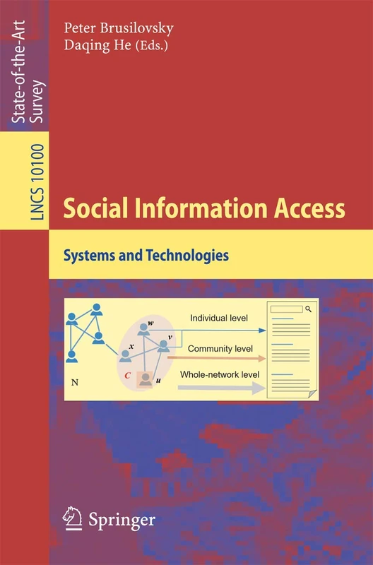 Social Information Access: Systems and Technologies: 10100 (Lecture Notes in Computer Science, 10100)