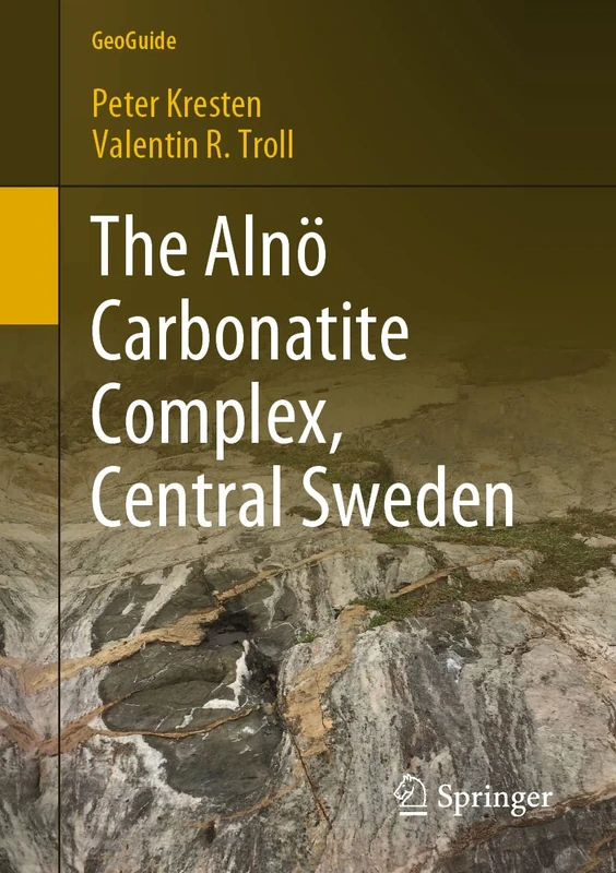 The Alnö Carbonatite Complex, Central Sweden (GeoGuide)