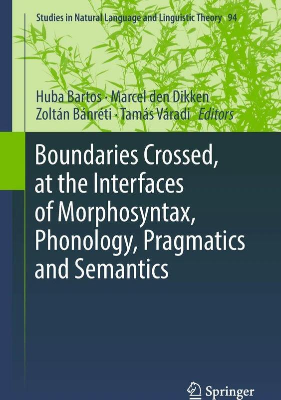 Springer - Boundaries Crossed: Morphosyntax and Phonology 94
