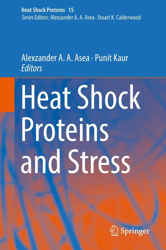 Heat Shock Proteins and Stress: 15
