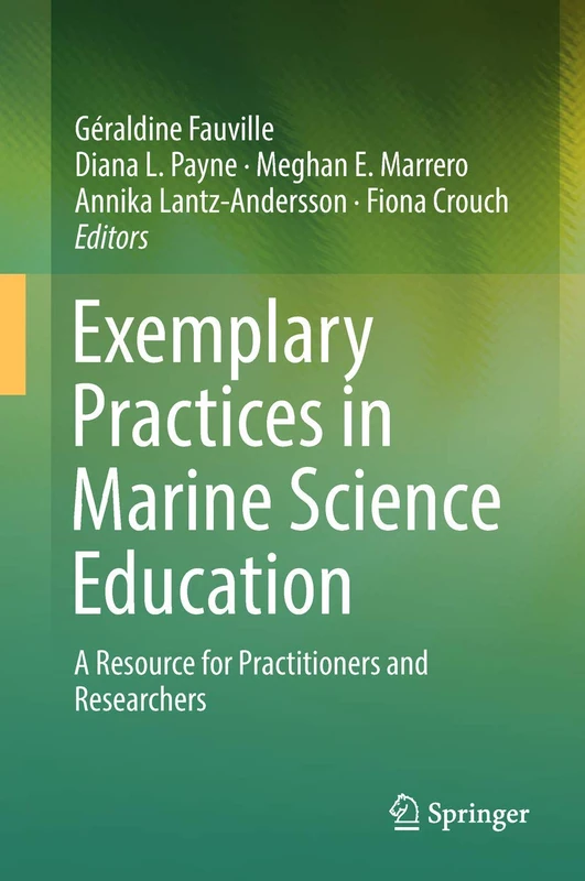 Exemplary Practices in Marine Science Education: A Resource for Practitioners and Researchers