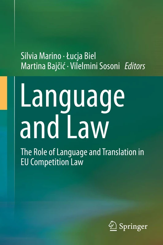 Language and Law: The Role of Language and Translation in EU Competition Law