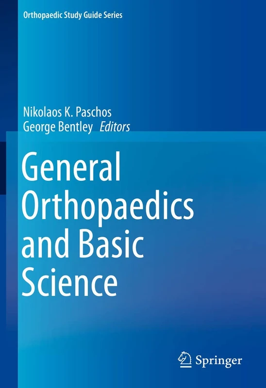 General Orthopaedics and Basic Science (Orthopaedic Study Guide Series)