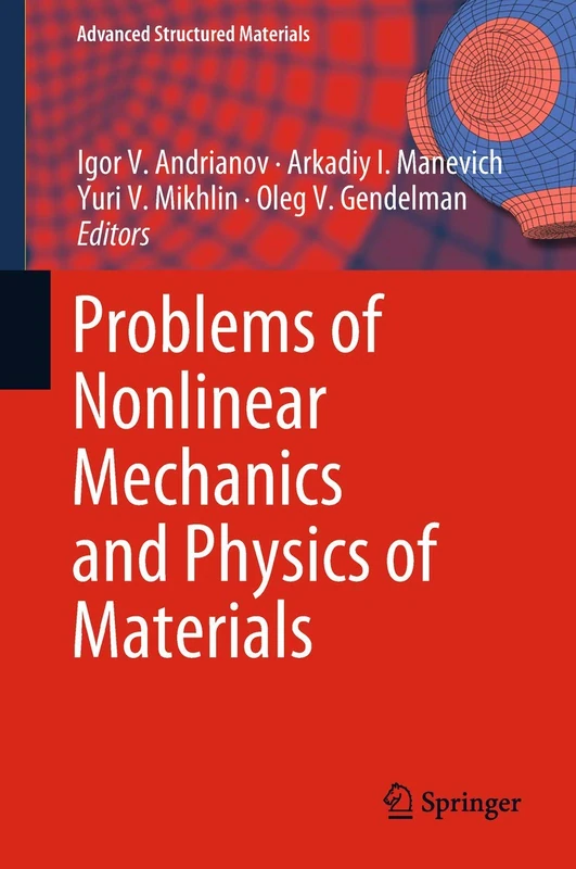 Problems of Nonlinear Mechanics and Physics of Materials: 94 (Advanced Structured Materials, 94)