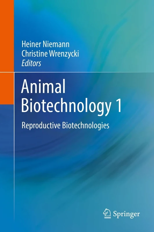 Animal Biotechnology 1: Reproductive Biotechnologies