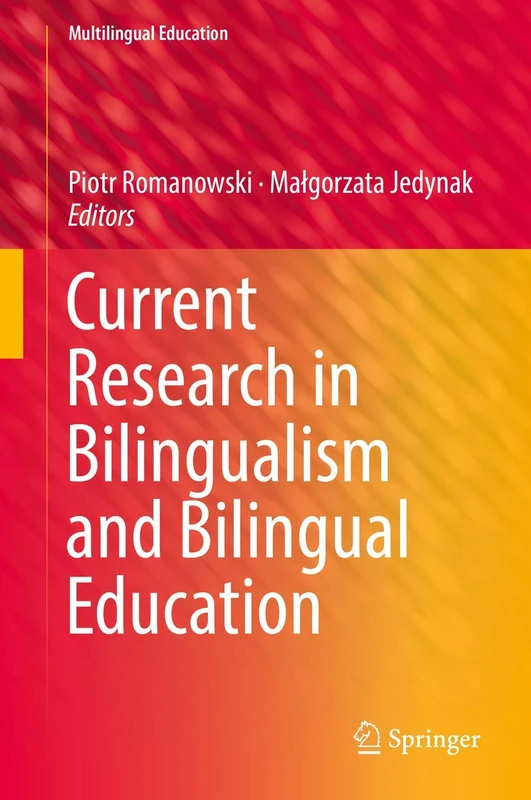 Current Research in Bilingualism and Bilingual Education: 26