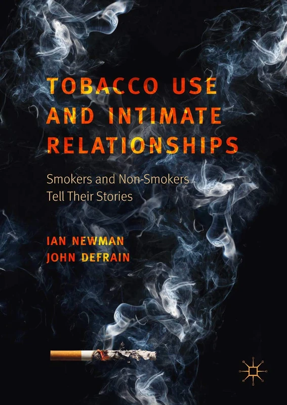 Tobacco Use and Intimate Relationships: Smokers and Non-Smokers Tell Their Stories