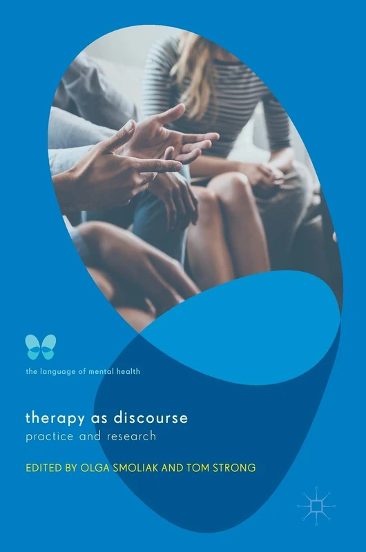 Therapy as Discourse: Practice and Research (The Language of Mental Health)