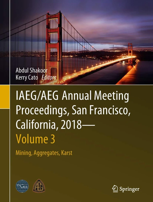 Springer IAEG/AEG 2018 Proceedings - Volume 3: Mining, Aggregates, Karst