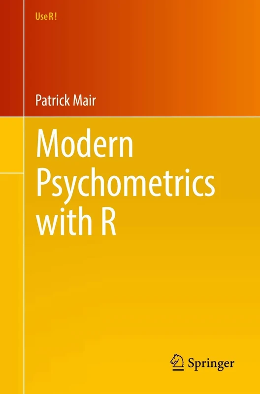 Modern Psychometrics with R (Use R!)