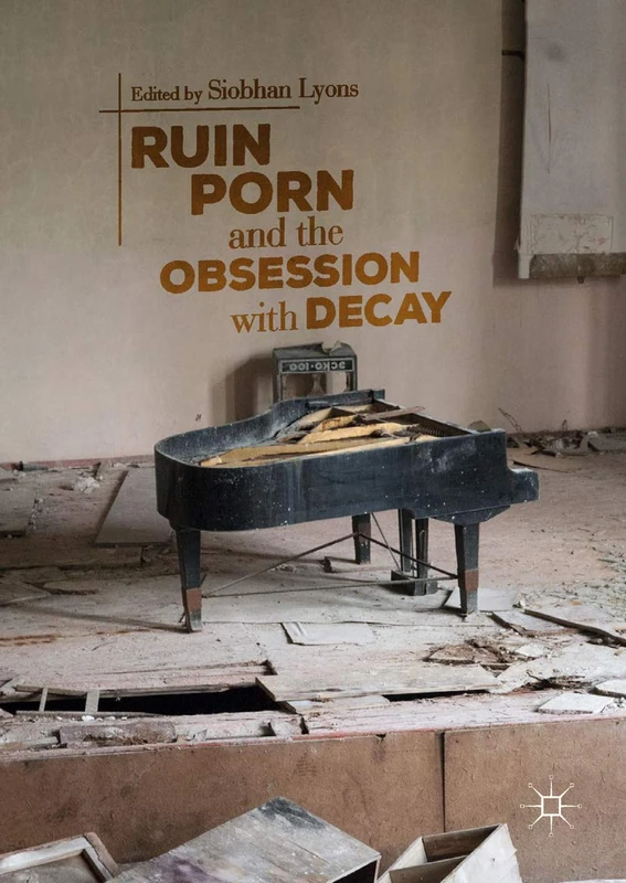 Ruin Porn and the Obsession with Decay - Image 1
