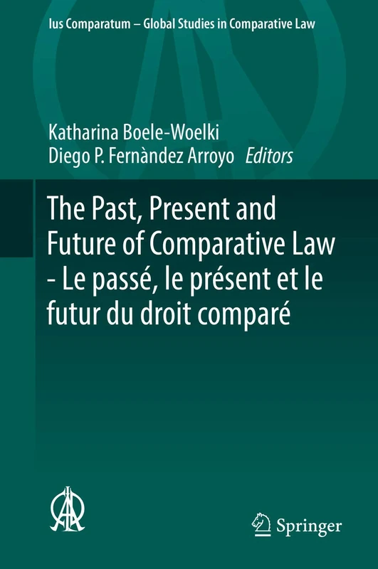 Springer - The Past, Present and Future of Comparative Law