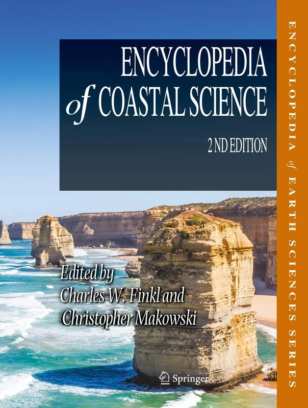 Encyclopedia of Coastal Science (Encyclopedia of Earth Sciences Series)