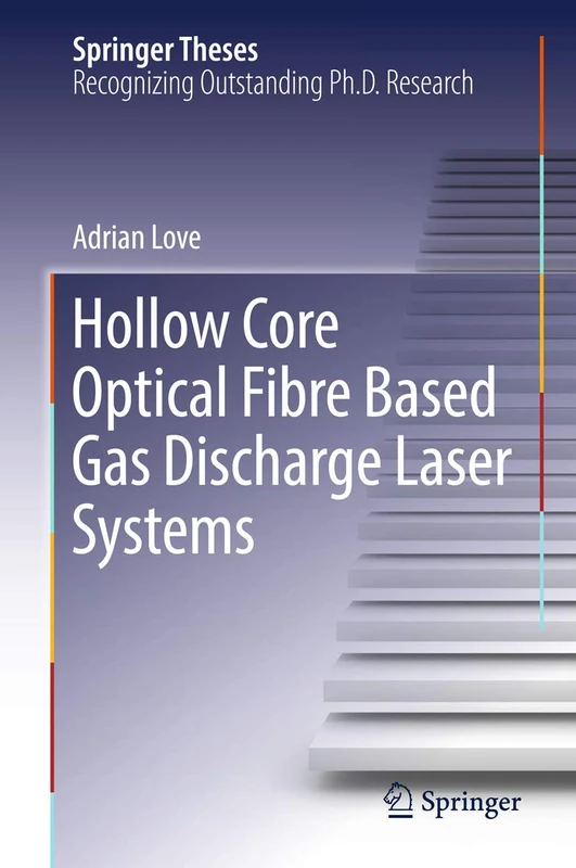 Springer Hollow Core Optical Fibre Gas Discharge Laser Systems