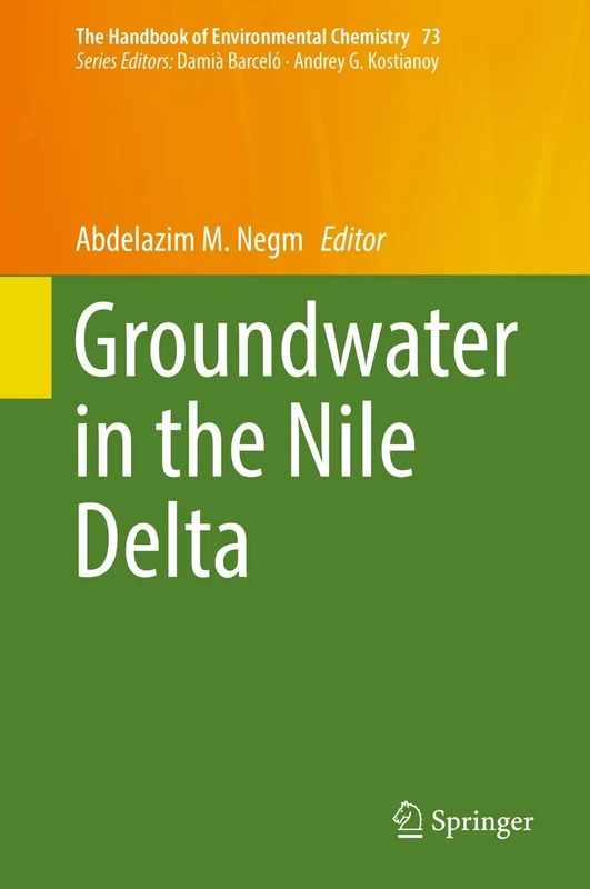 Groundwater in the Nile Delta: 73 (The Handbook of Environmental Chemistry, 73)