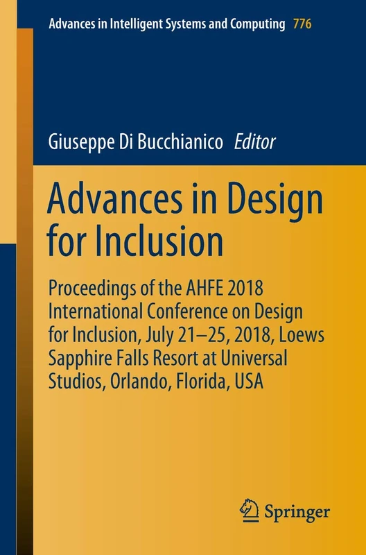 Advances in Design for Inclusion - Springer AHFE 2018 Proceedings