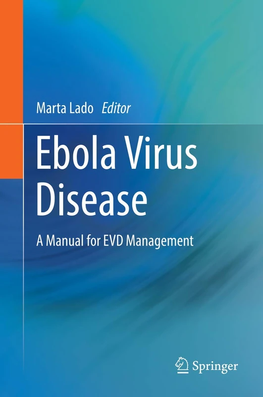 Ebola Virus Disease: A Manual for EVD Management - Image 1