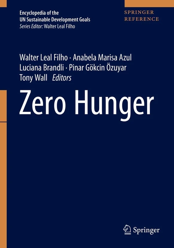 Zero Hunger (Encyclopedia of the UN Sustainable Development Goals)