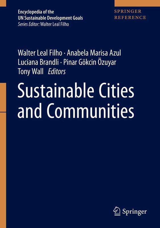 Sustainable Cities and Communities (Encyclopedia of the UN Sustainable Development Goals)