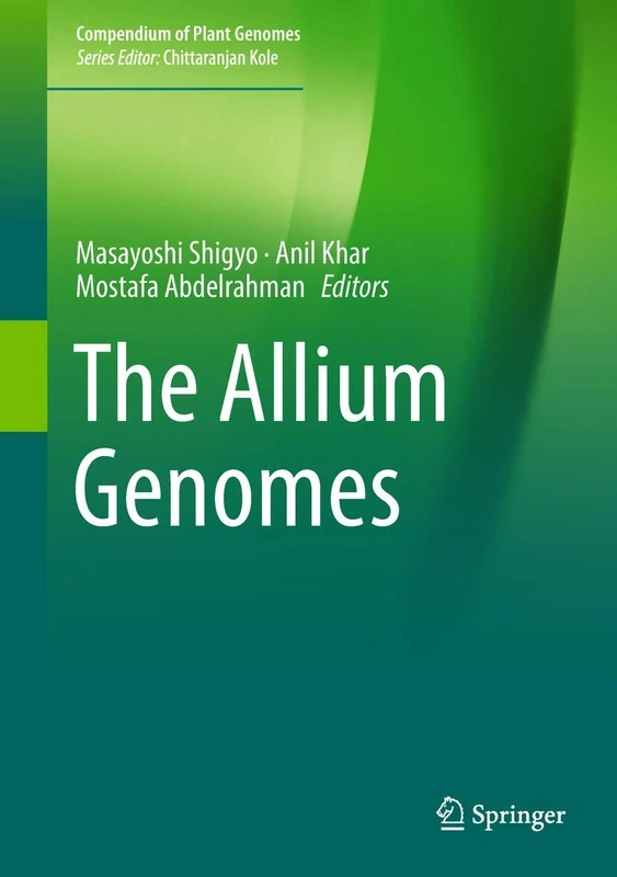 The Allium Genomes (Compendium of Plant Genomes) - Image 1