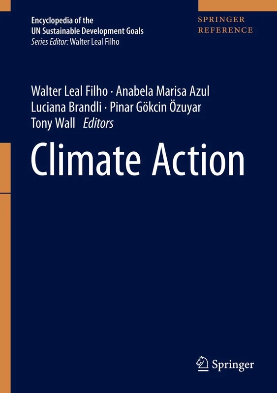 Climate Action (Encyclopedia of the UN Sustainable Development Goals)