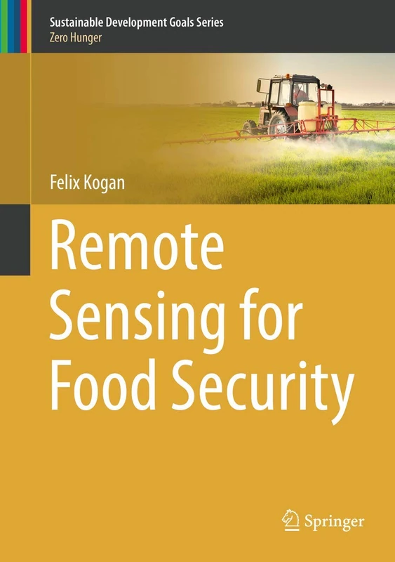 Remote Sensing for Food Security (Sustainable Development Goals Series) - Image 1