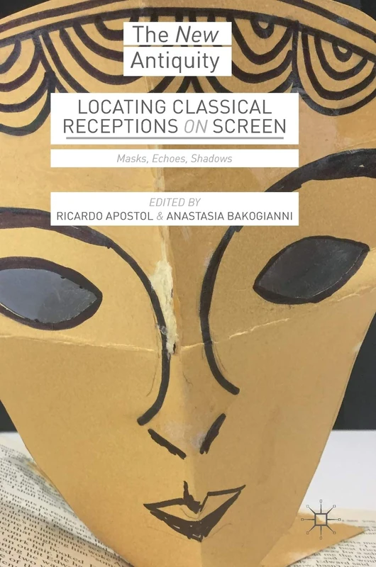 Locating Classical Receptions on Screen - Macmillan Book