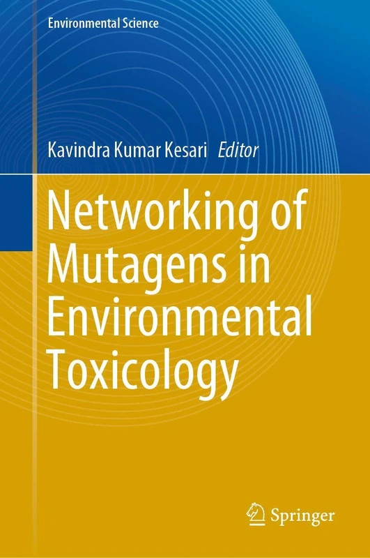 Networking of Mutagens in Environmental Toxicology (Environmental Science and Engineering)