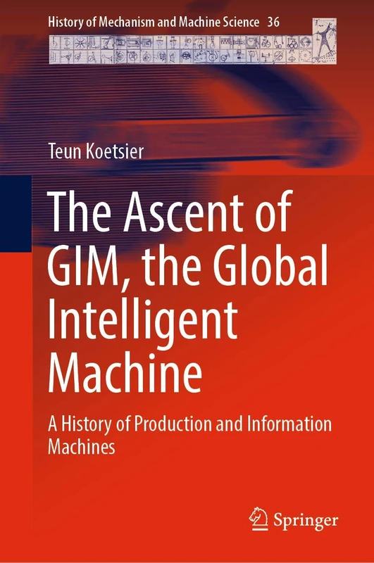 Springer - The Ascent of GIM, the Global Intelligent Machine