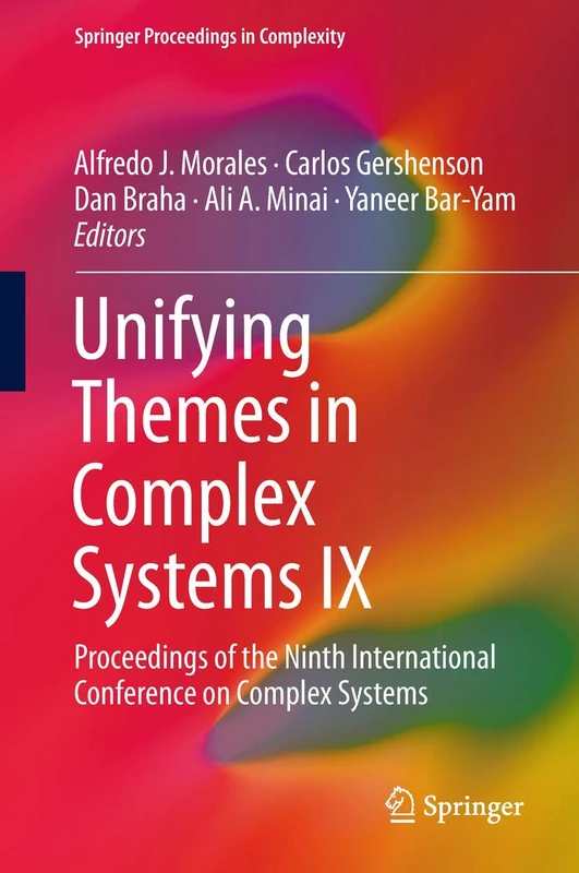 Springer Unifying Themes in Complex Systems IX Proceedings
