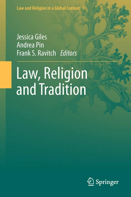 Law, Religion and Tradition: 1 (Law and Religion in a Global Context, 1)