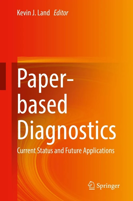 Paper-based Diagnostics: Current Status and Future Applications - Image 1