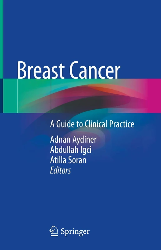 Springer - Breast Cancer: A Guide to Clinical Practice