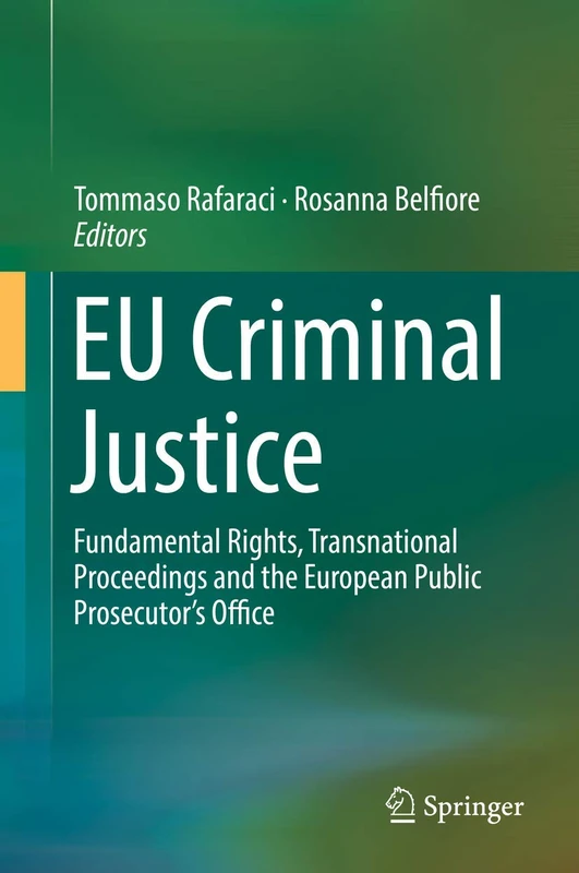 Springer - EU Criminal Justice and Fundamental Rights Book