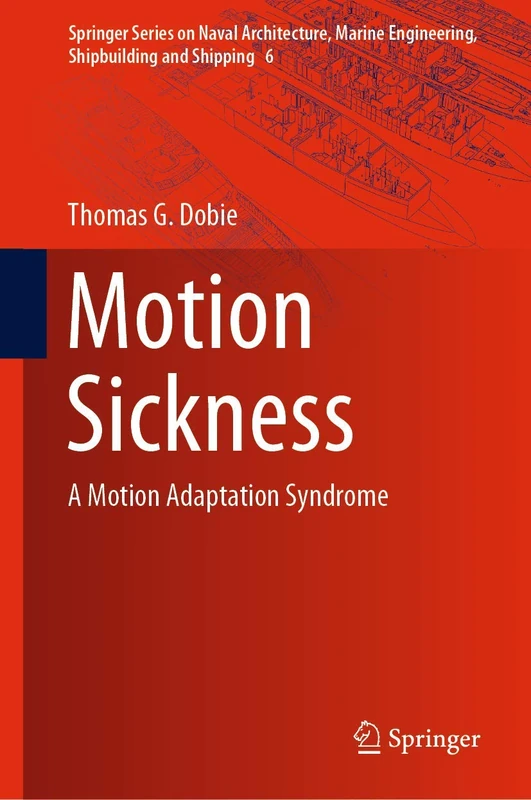 Springer Motion Sickness: A Motion Adaptation Syndrome Book