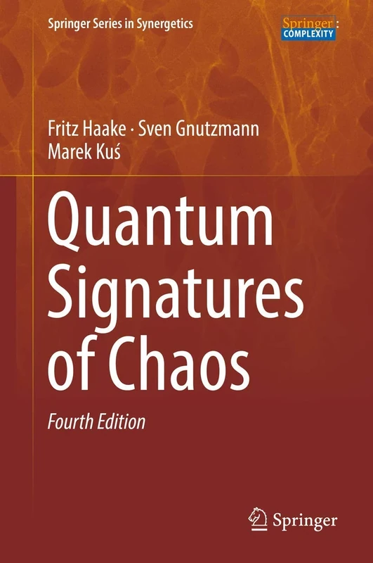 Quantum Signatures of Chaos (Springer Series in Synergetics)
