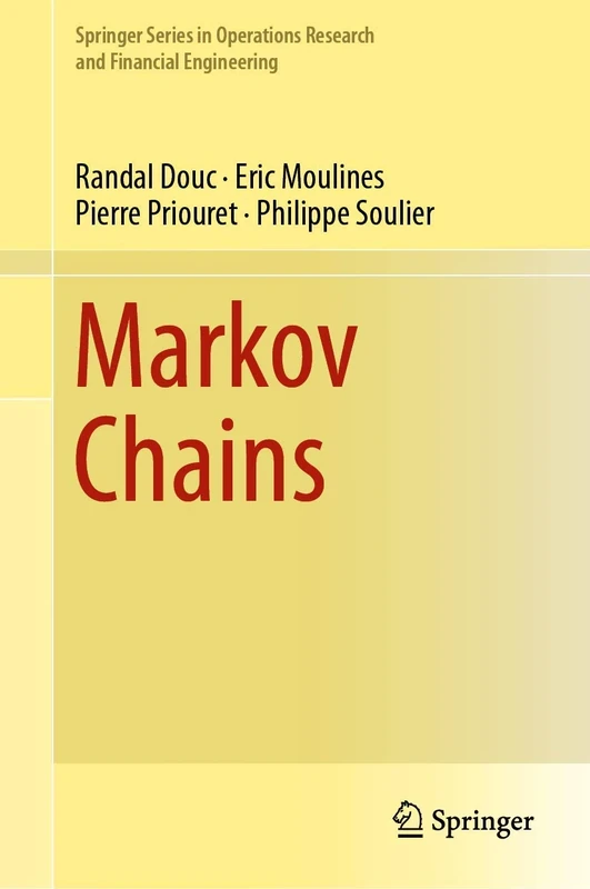 Markov Chains (Springer Series in Operations Research and Financial Engineering)