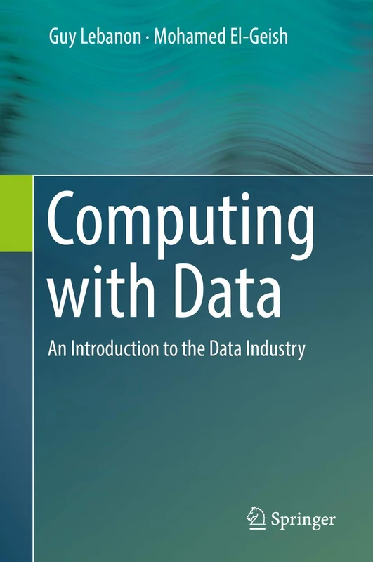 Computing with Data: An Introduction to the Data Industry