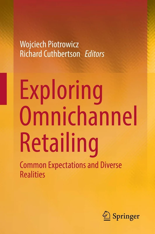 Exploring Omnichannel Retailing: Common Expectations and Diverse Realities