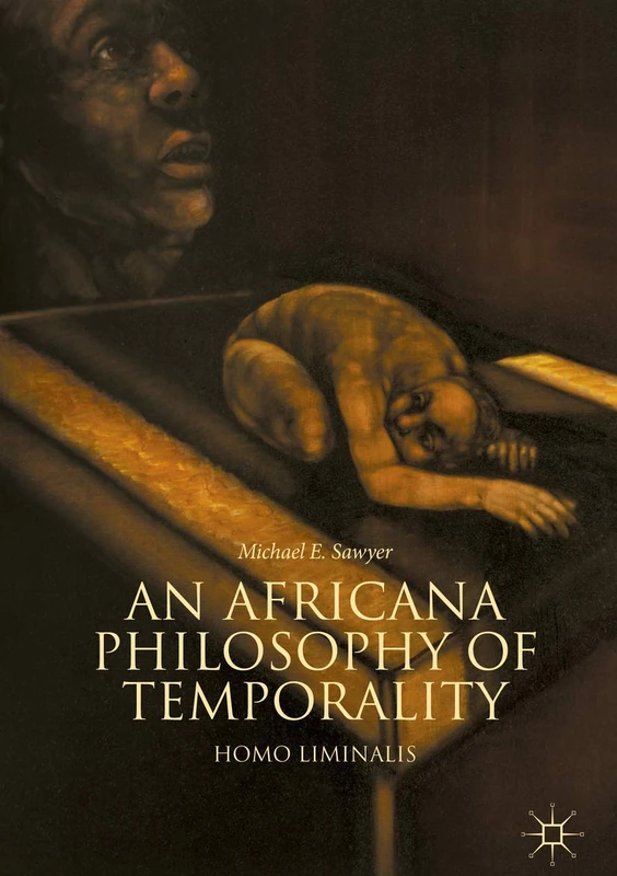 An Africana Philosophy of Temporality: Homo Liminalis