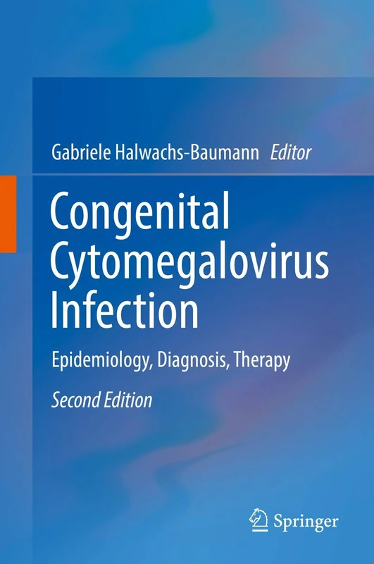 Congenital Cytomegalovirus Infection: Epidemiology, Diagnosis, Therapy