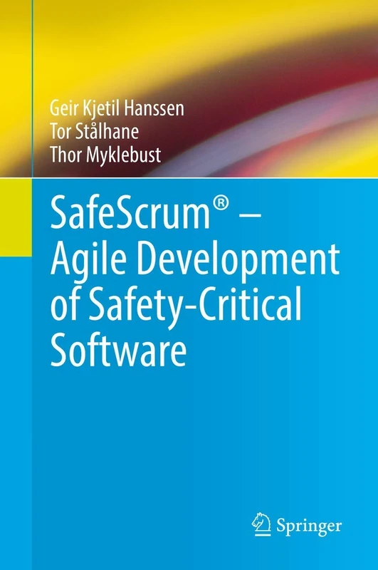 SafeScrum® – Agile Development of Safety-Critical Software